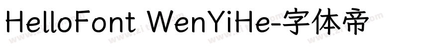 HelloFont WenYiHe字体转换